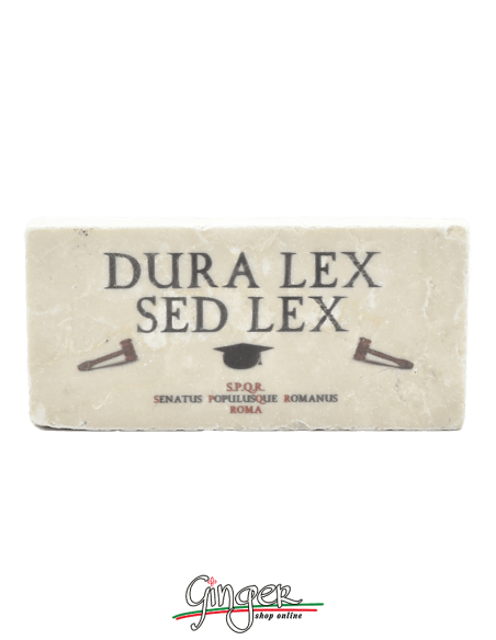 "New" - Magnet in real raw Italian marble - Dura Lex sed Lex (The Law is harsh, but is the Law)