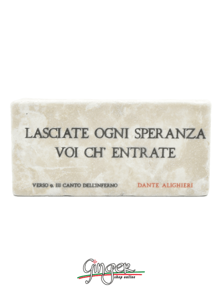 Magnet in real raw Italian marble - Lasciate ogni speranza voi ch'entrate (Abandon all hope you who enter)